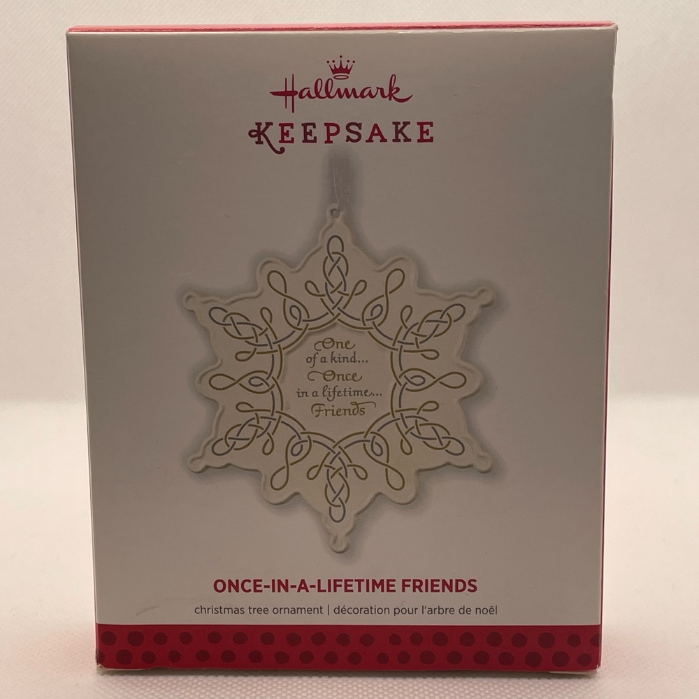 Hallmark 2013 - “Once In A Lifetime Friends” Ornament